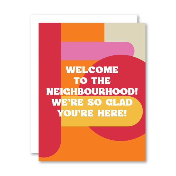 Welcome to the Neighbourhood / We're So Glad You're Here!