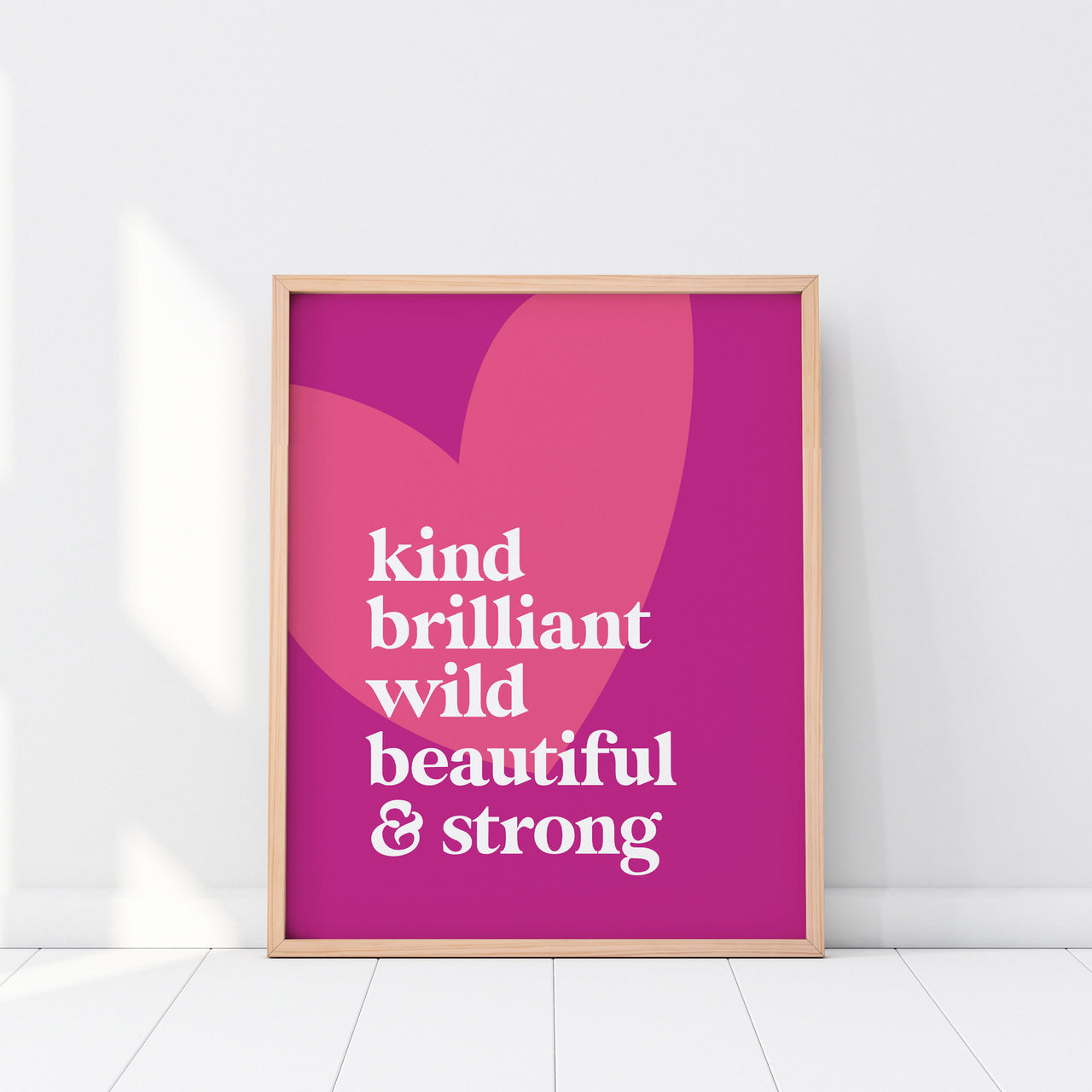 Kind Brilliant Wild Beautiful & Strong // Digital Download