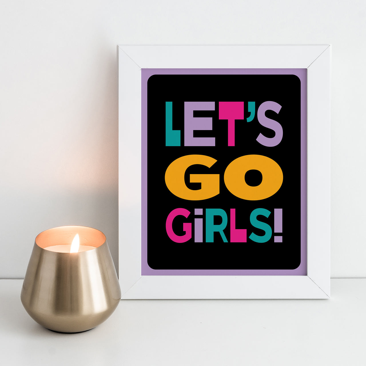 Let's Go Girls // Digital Download