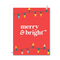 Merry & Bright