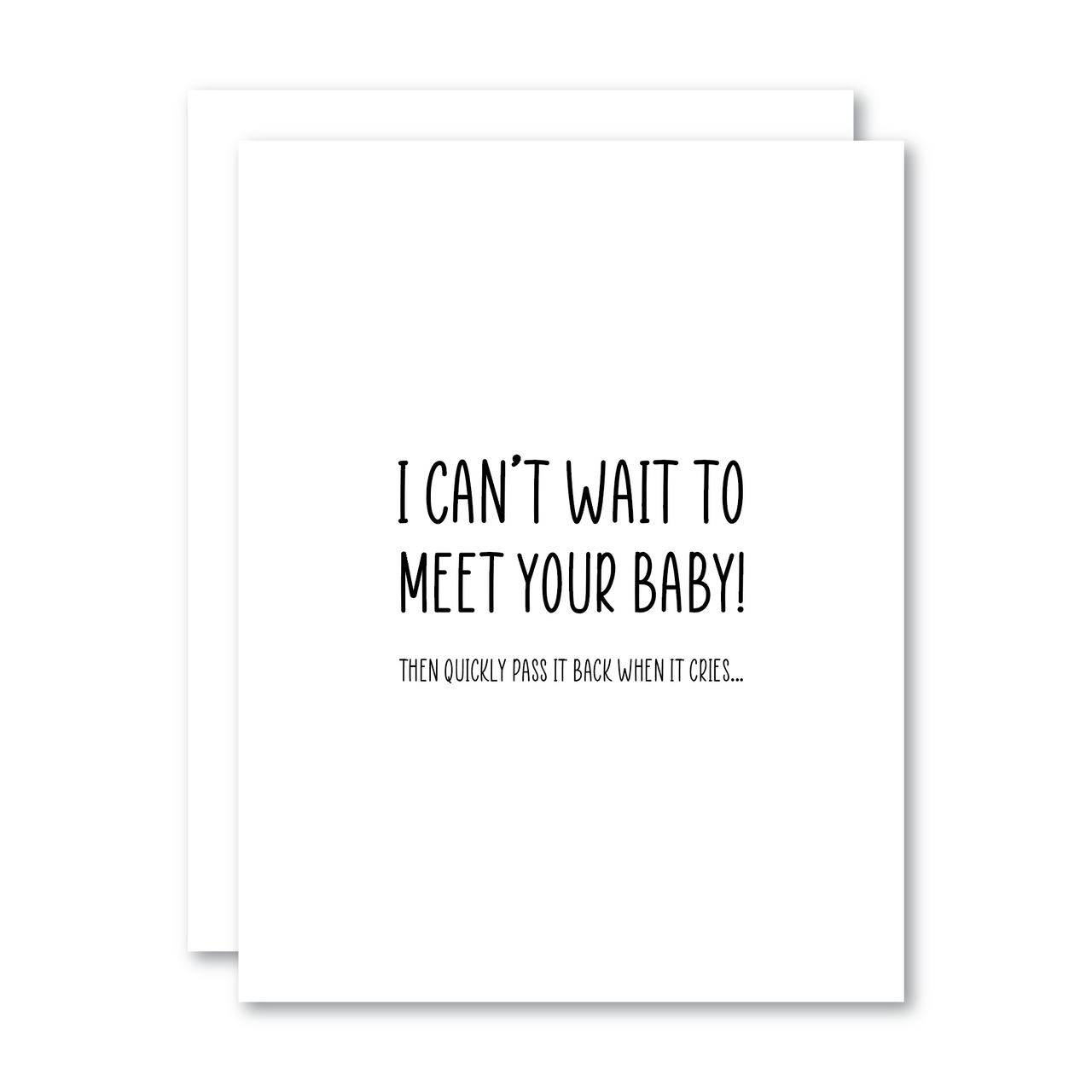 I can't wait to meet your baby!