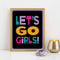 Let's Go Girls // Digital Download