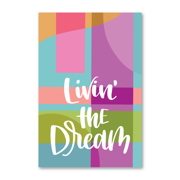 Livin' the dream // Postcard