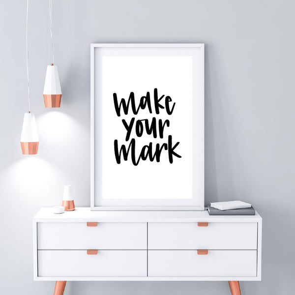 Make Your Mark // Digital Download